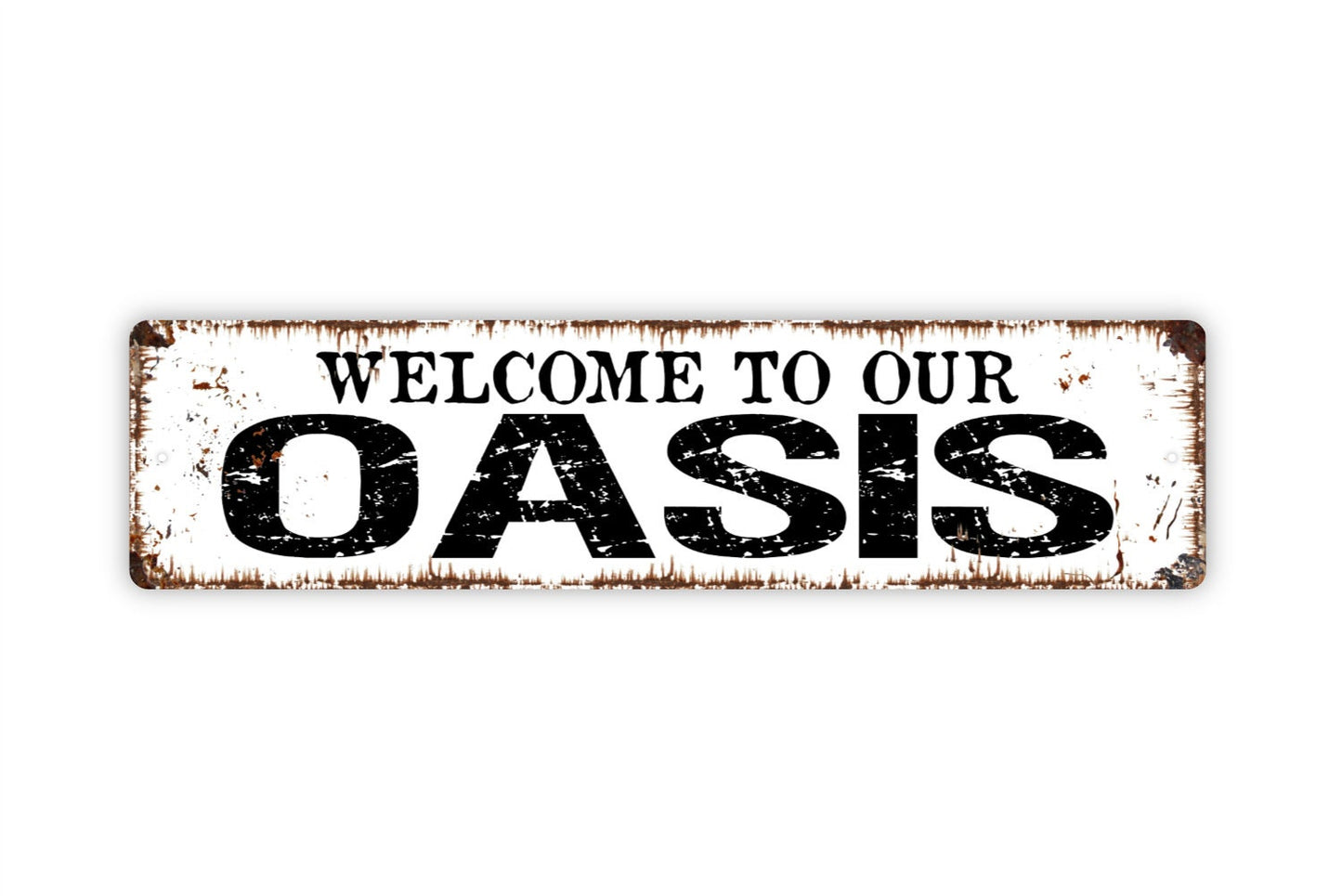 Welcome To Our Oasis Sign - Rustic Street Sign or Door Name Plate Plaque