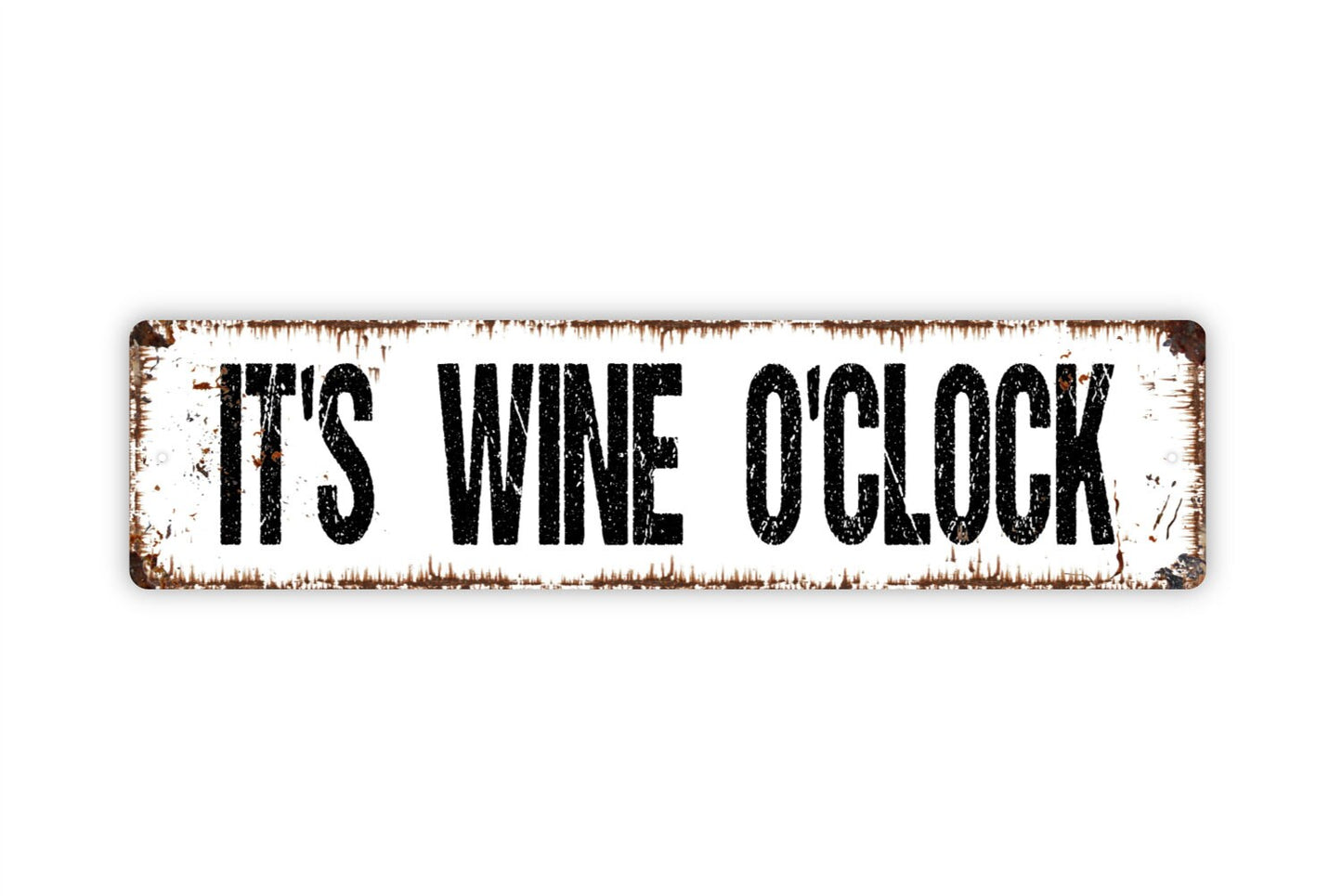 It's Wine O'Clock Sign - Funny Winery Vineyard Drinking Rustic Street Metal Sign or Door Name Plate Plaque