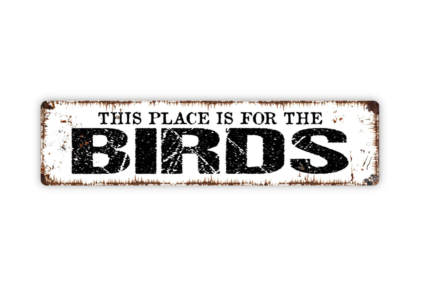 This Place Is For The Birds Sign - Bird Feeder Sign Garden Bird Bath Rustic Street Metal Sign or Door Name Plate Plaque