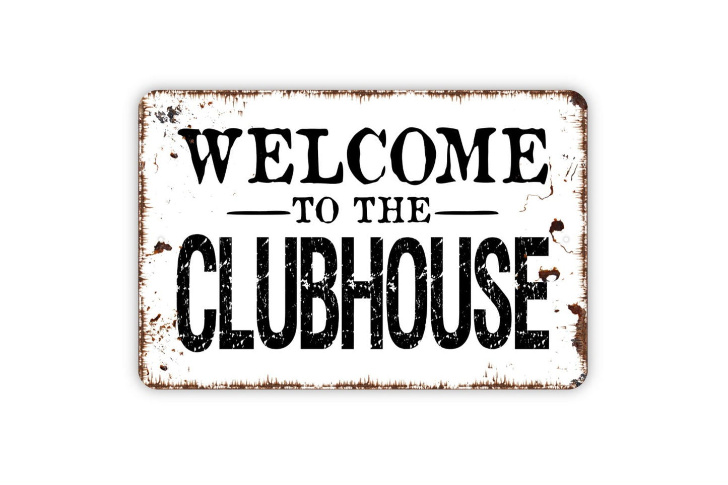 Welcome To The Clubhouse Sign - Kids Metal Wall Art - Indoor or Outdoor