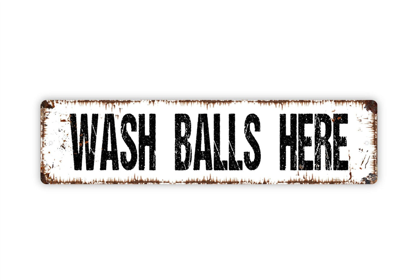 Wash Balls Here Sign - Funny Bathroom Golfing Golfer Ball Restroom Mens Boys Wash Room Rustic Street Metal Sign or Door Name Plate Plaque