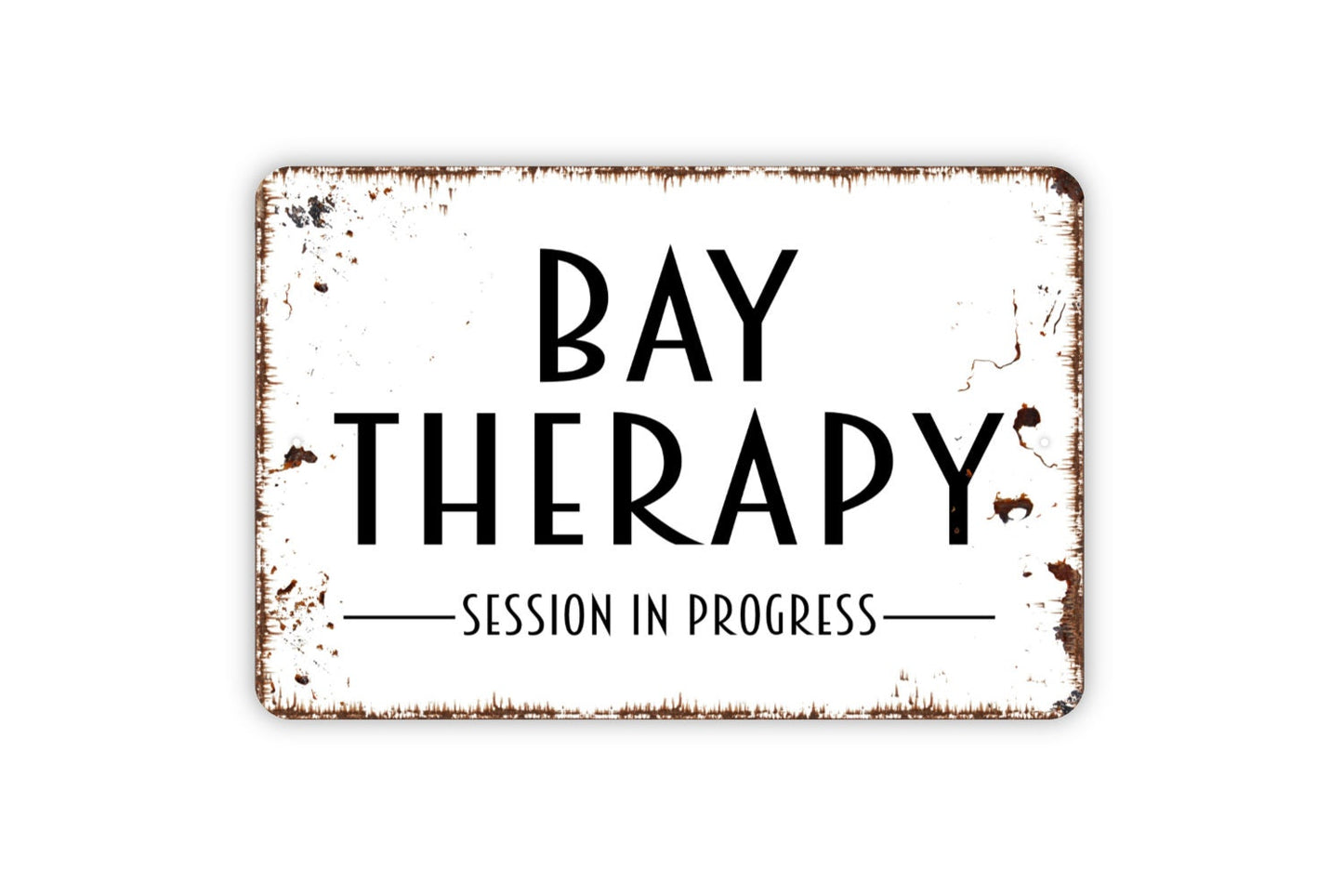 Bay Therapy Session In Progress Sign - Metal Wall Art - Indoor or Outdoor