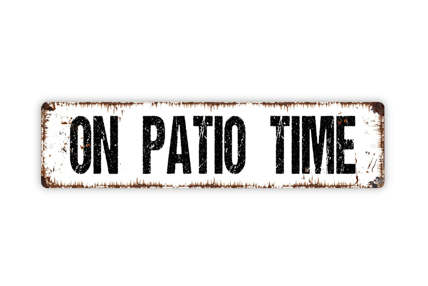 On Patio Time Sign - Backyard Paradise Porch Deck Relax Lanai Rustic Street Metal Sign or Door Name Plate Plaque