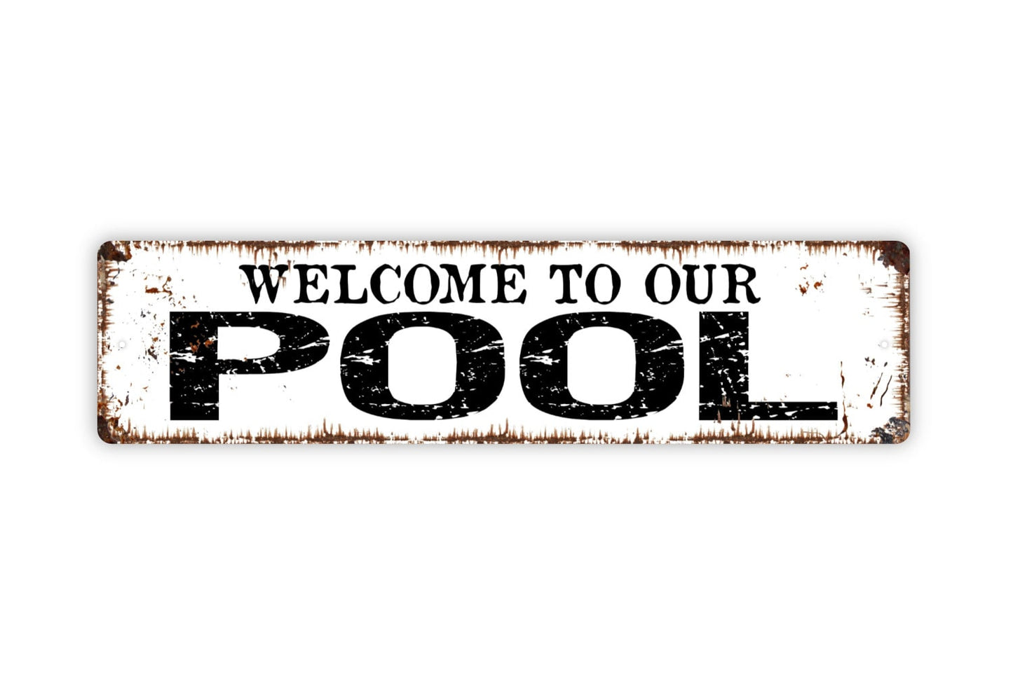 Welcome To Our Pool Sign - Swimming Pool Backyard Paradise Rustic Street Metal Sign or Door Name Plate Plaque