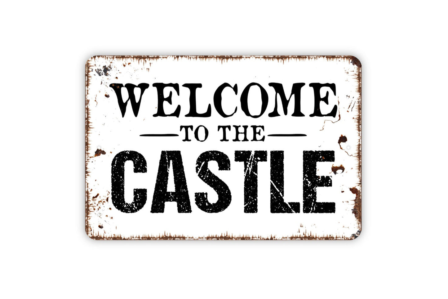 Welcome To The Castle Sign - Home Treehouse Fort Outdoor Or Indoor Metal Wall Art