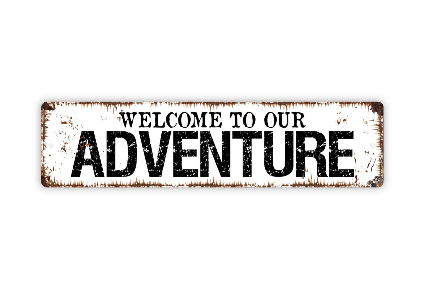 Welcome To Our Adventure Sign - Family Road Trip Travel Love Rustic Street Metal Sign or Door Name Plate Plaque