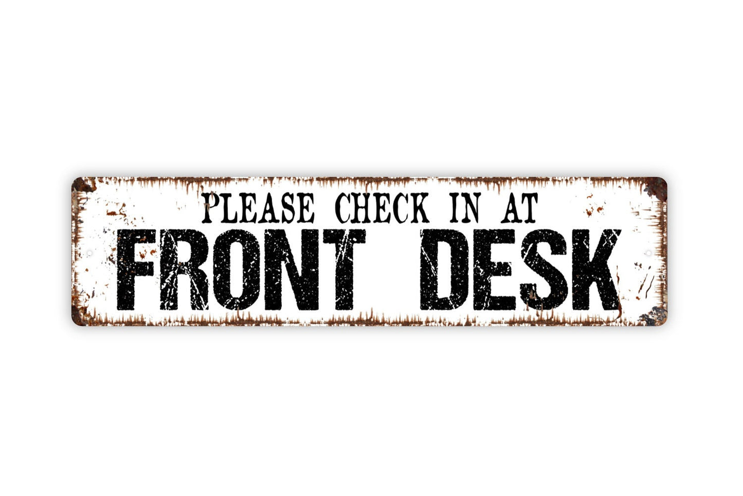 Please Check In At Front Desk Sign - Reception Lobby Office Greeting Hotel Resort Rustic Street Metal Sign or Door Name Plate Plaque