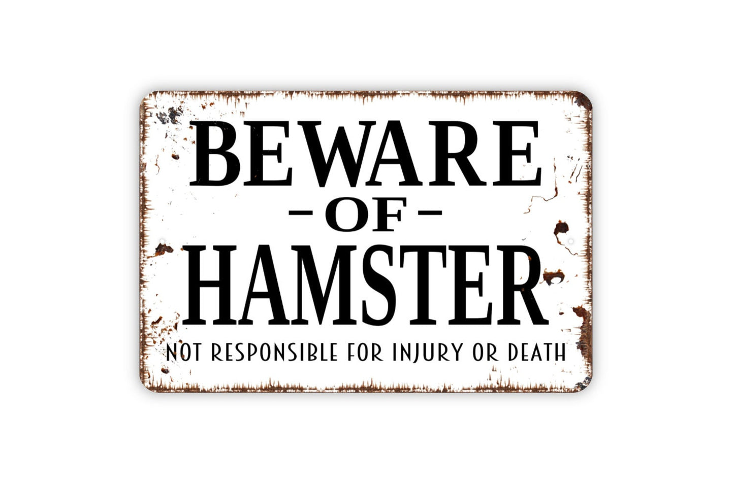 Beware Of Hamster Sign - Funny Metal Wall Art - Indoor or Outdoor