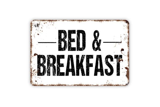 Bed and Breakfast Sign - Metal Wall Art - Indoor or Outdoor