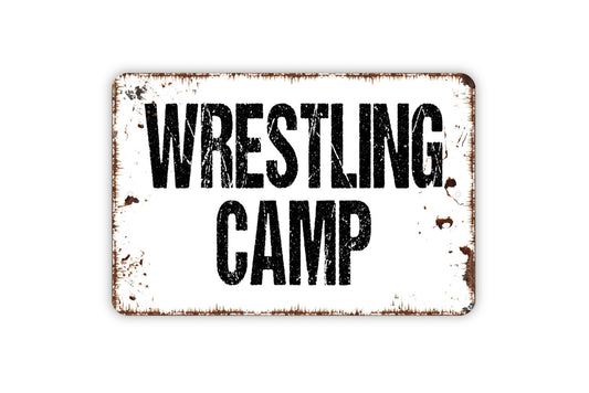 Wrestling Camp Metal Sign, Man Cave Fitness Gym, Farmhouse Decor Modern Wall Sign