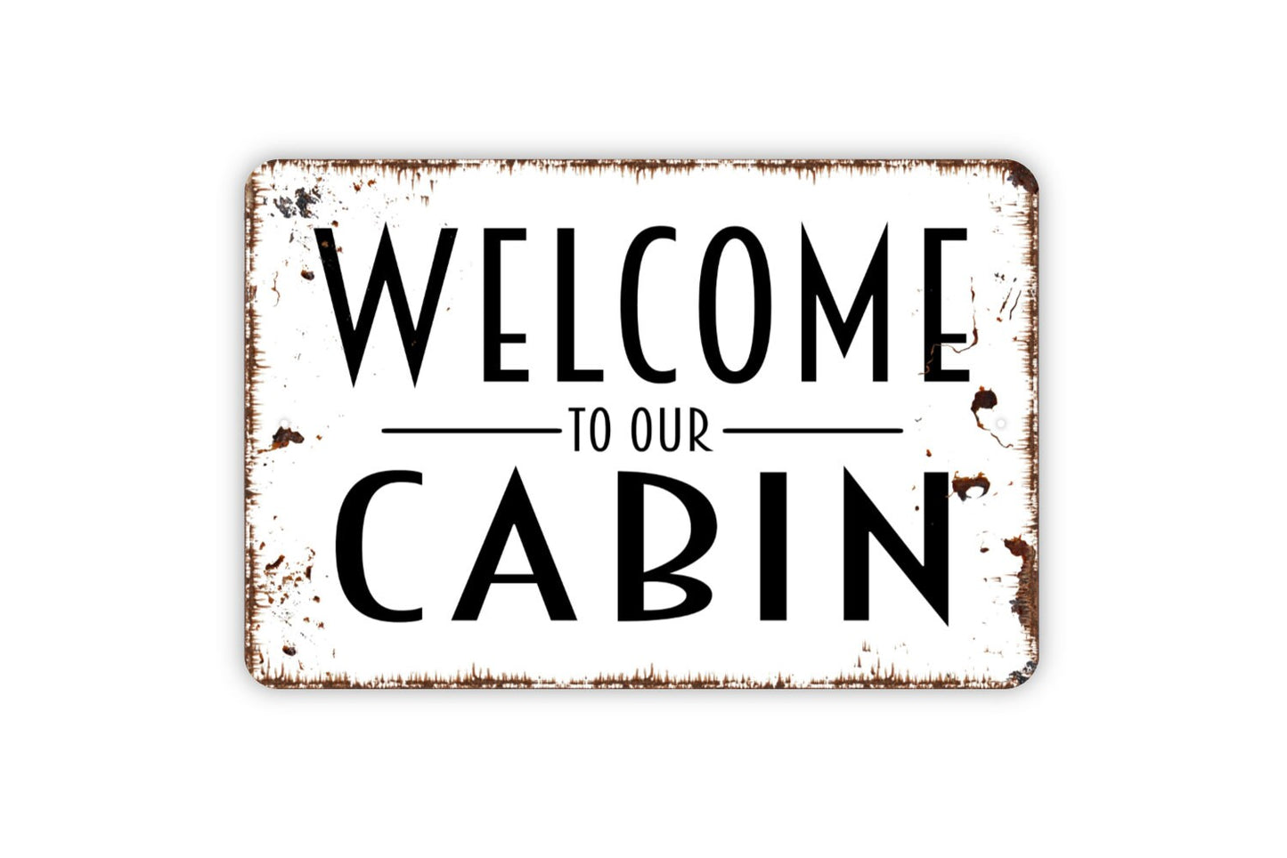 Welcome To Our Cabin Sign, Rustic Farmhouse Wall Decor Modern Wall Metal Sign