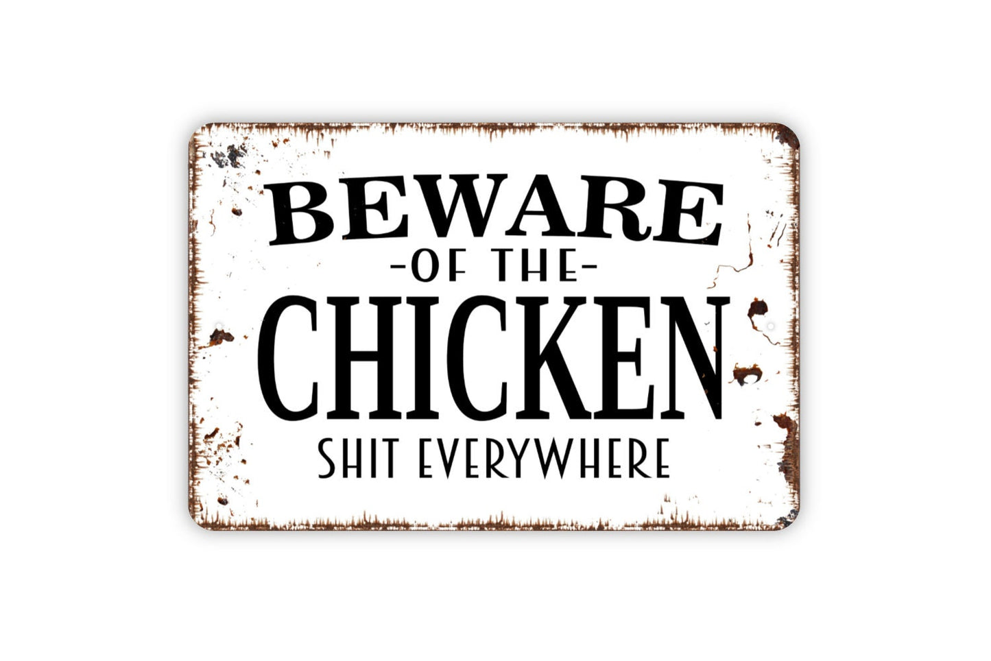 Beware Of The Chicken Shit Everywhere Sign, Funny Rooster Farm Metal Sign For Restaurant, Small Business, Pub Bar Bathroom Sign