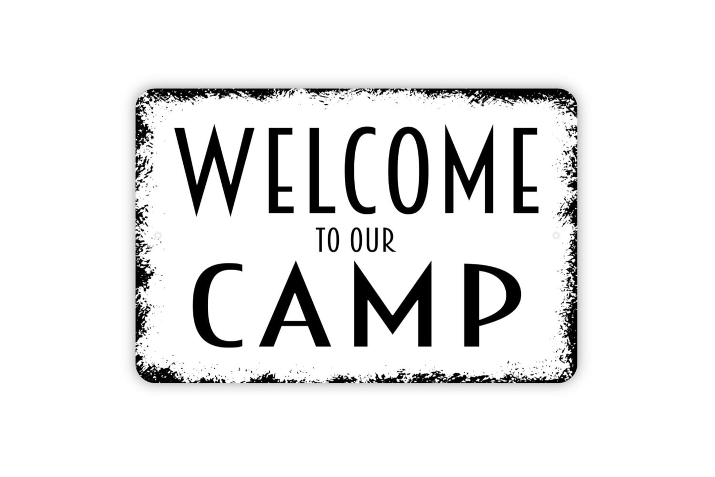 Welcome To Our Camp Sign - Metal Wall Art - Indoor or Outdoor