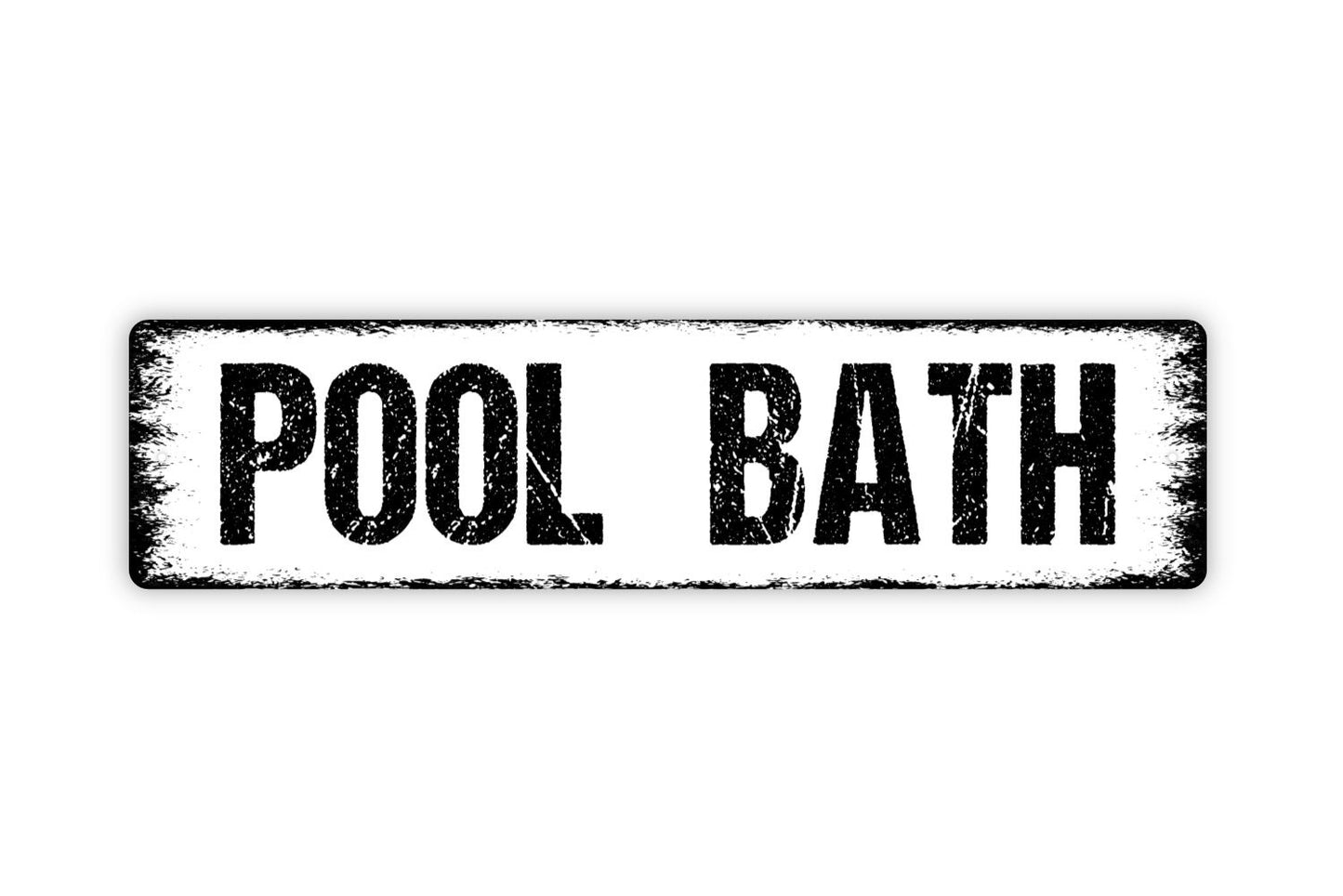 Pool Bath Sign - Swimming Pool Bathroom Restroom Dressing Room Backyard Patio Rustic Street Metal Sign or Door Name Plate Plaque