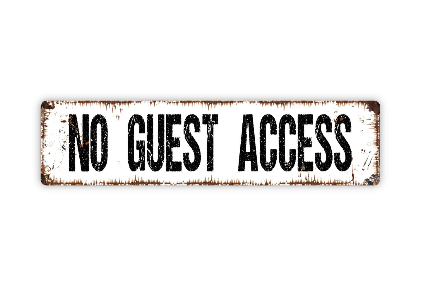 No Guest Access - Private Property Rental Property Bed And Breakfast Guest House Rustic Street Metal Sign or Door Name Plate Plaque