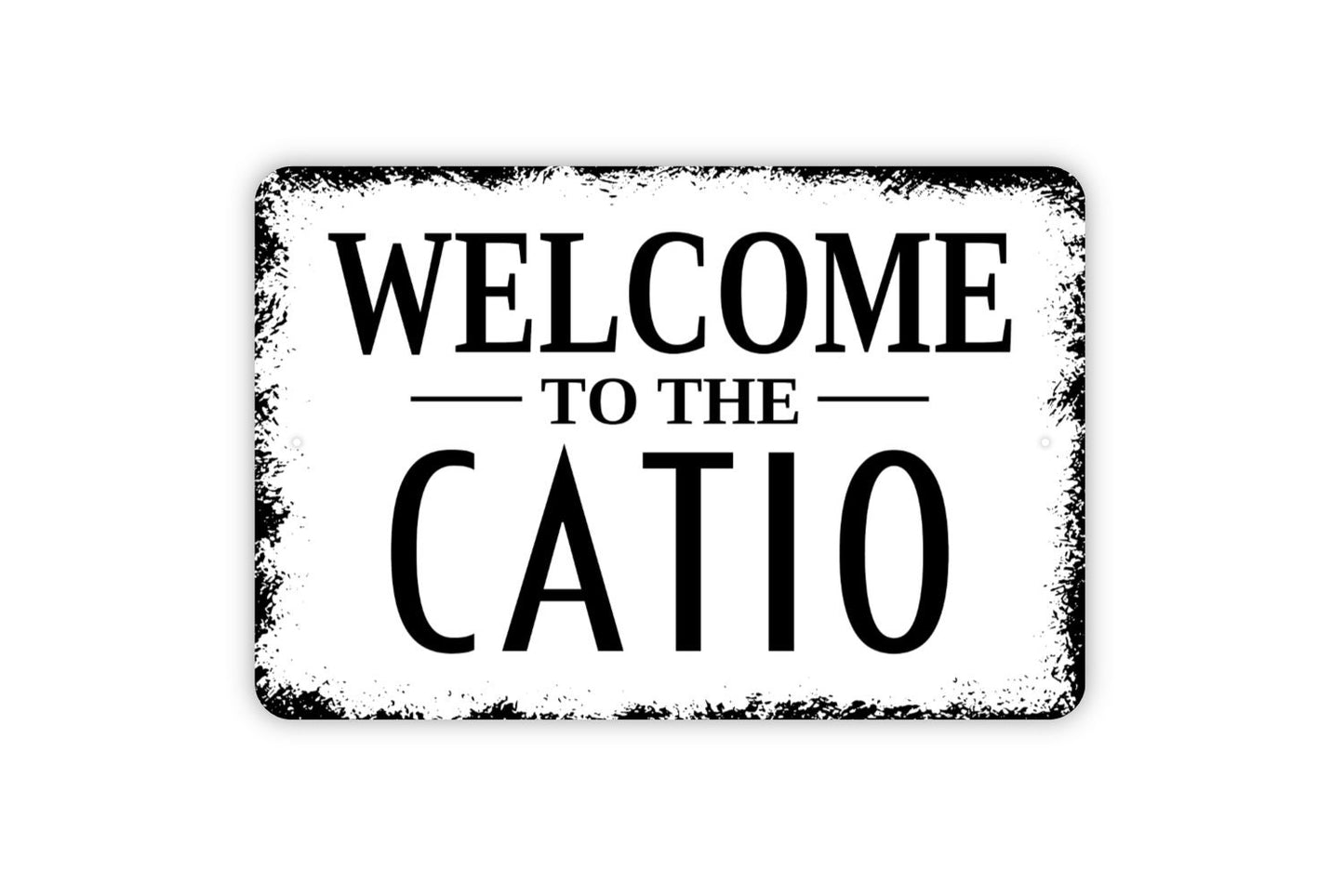 Welcome To The Catio Sign - Funny Cat Metal Wall Art - Indoor or Outdoor