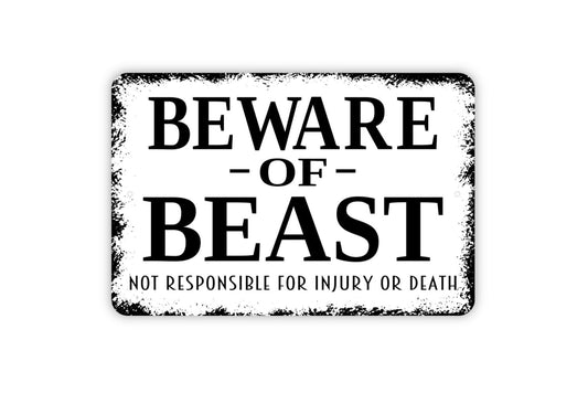 Beware Of Beast Sign - Funny Dog Metal Wall Art - Indoor or Outdoor