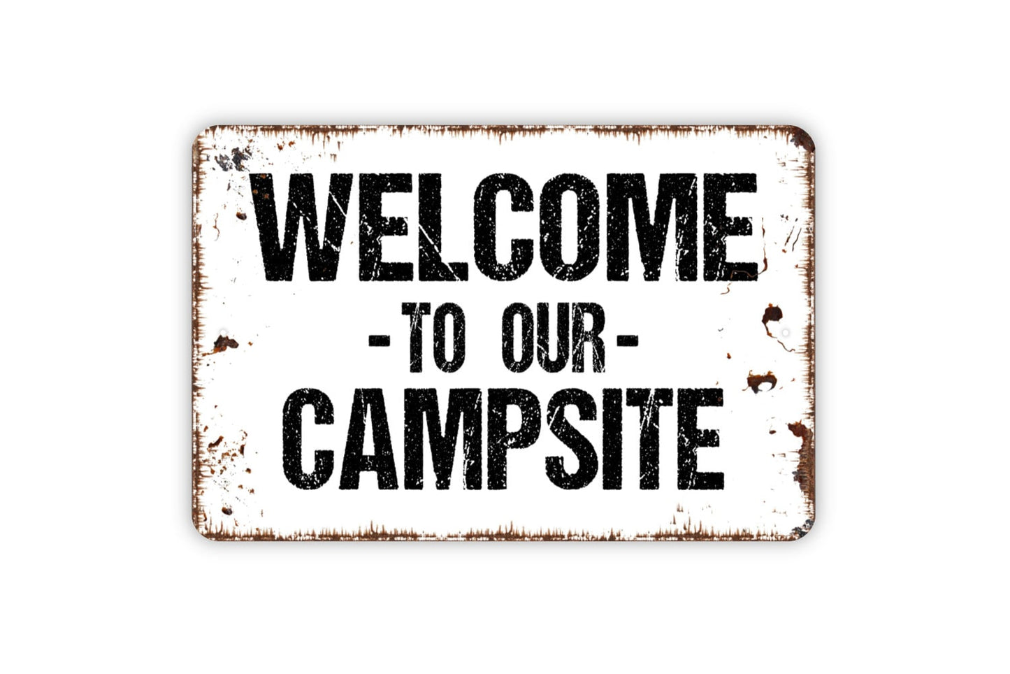 Welcome To Our Campsite Sign, Metal Sign, Farmhouse Contemporary Modern Wall Metal Sign