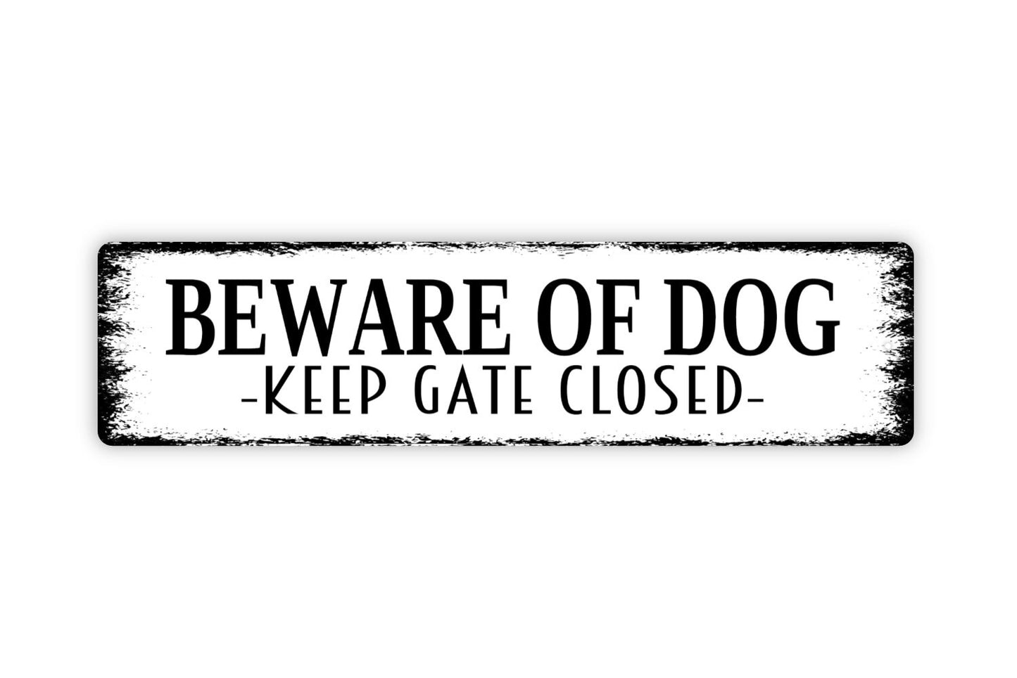 Beware of Dog Keep Gate Closed Sign - Rustic Metal Street Sign or Door Name Plate Plaque