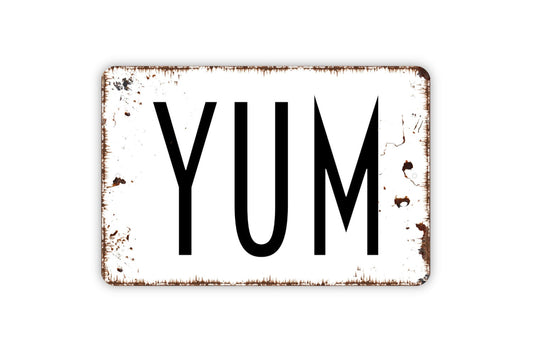 Yum Sign, Metal Sign, Farmhouse Contemporary Modern Wall Metal Sign