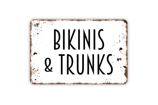 Bikinis And Trunks Sign, Metal Sign, Farmhouse Contemporary Modern Wall Metal Sign