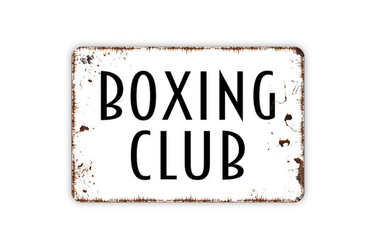 Boxing Club Sign, Metal Sign, Farmhouse Contemporary Modern Wall Metal Sign