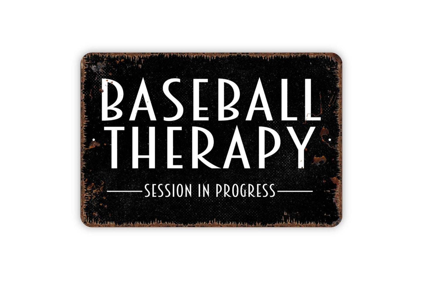 Baseball Therapy Session In Progress Sign - Metal Indoor or Outdoor Wall Art