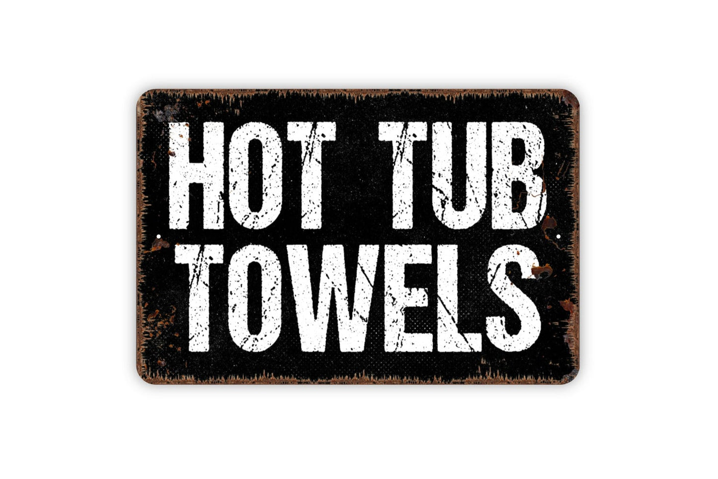 Hot Tub Towels Metal Sign - Spa Metal Indoor or Outdoor Wall Art