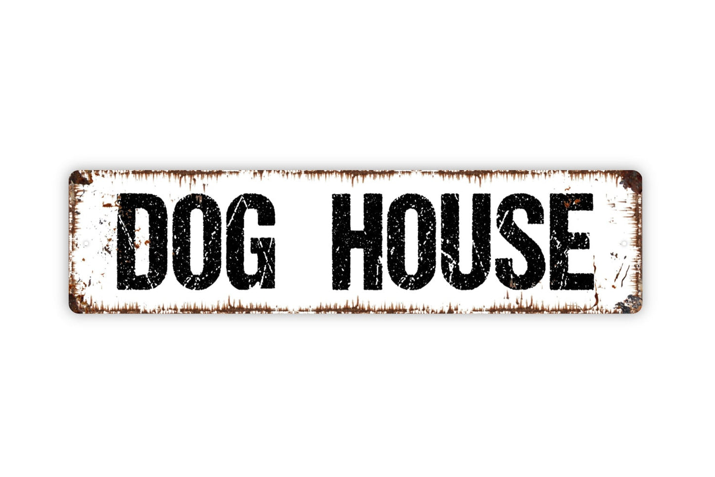 Dog House Sign - Kennel Puppy Pup Doggy K9 Rustic Street Metal Sign or Door Name Plate Plaque