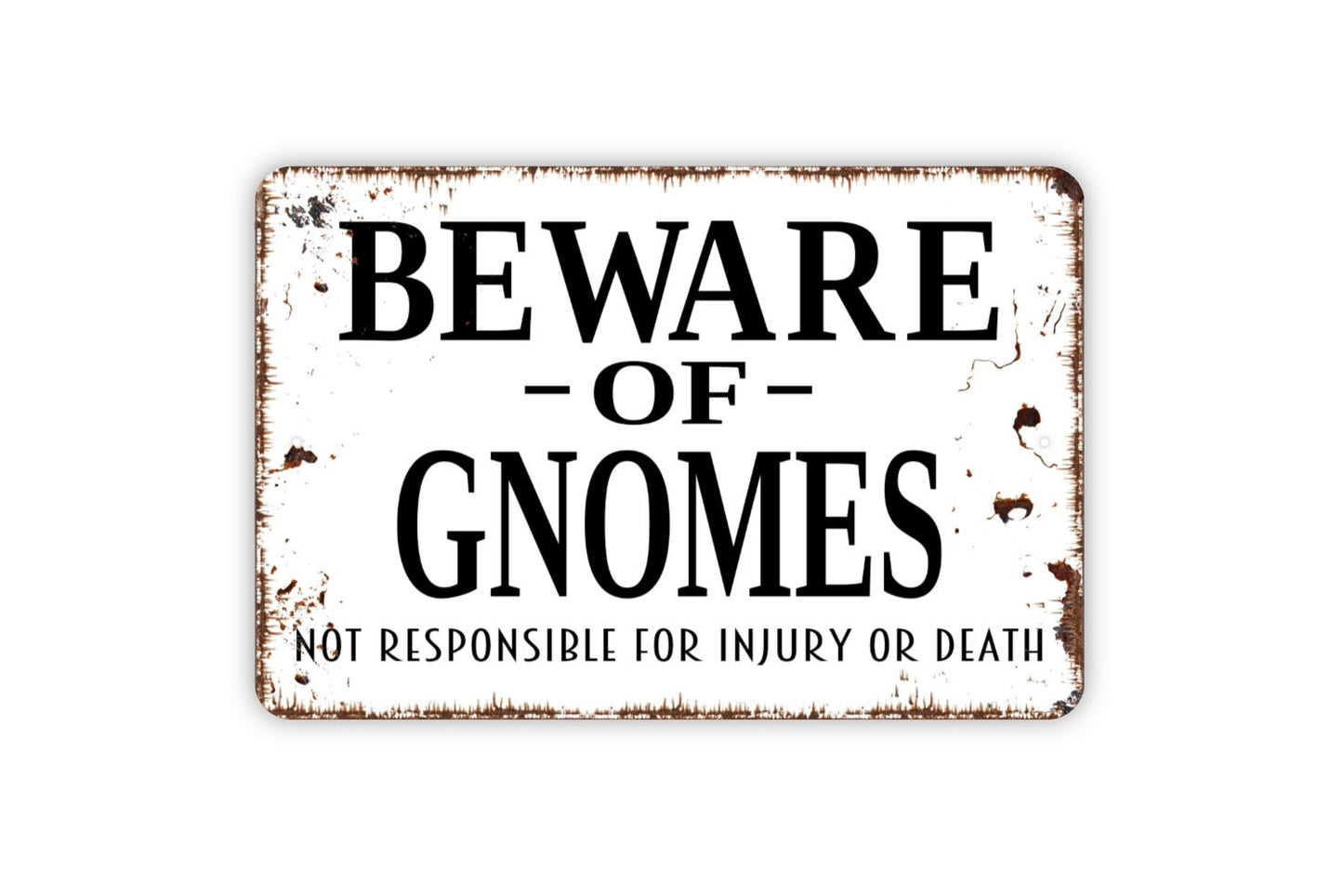 Beware Of Gnomes Not Responsible For Injury Or Death Sign, Funny Warning Metal Sign, Custom Farmhouse Kitchen Wall Metal Sign