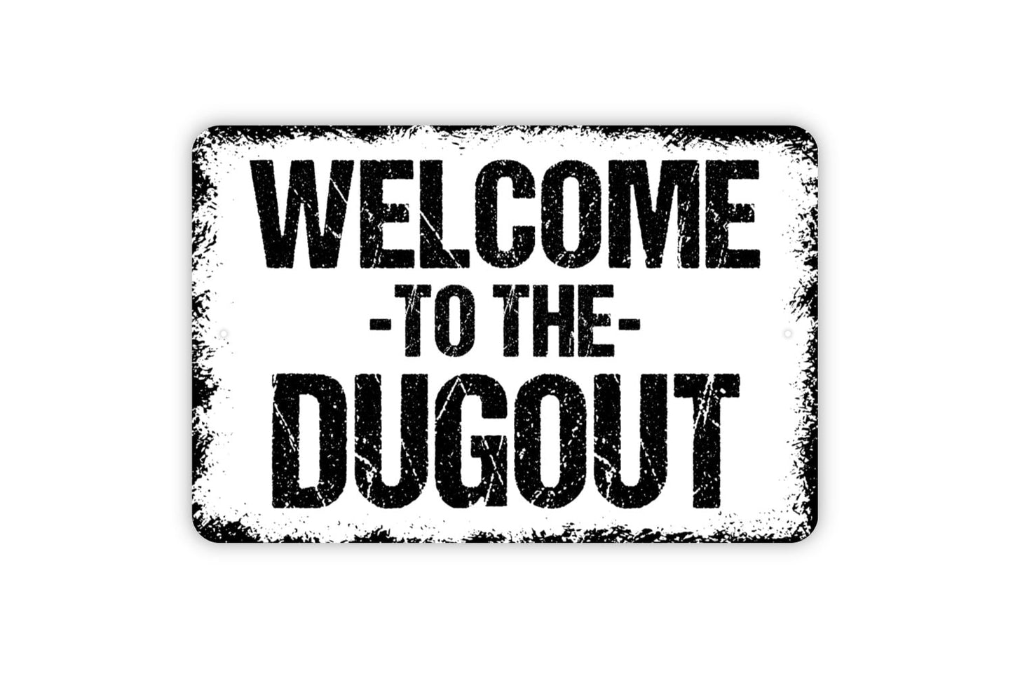 Welcome To The Dugout Sign - Baseball Metal Indoor or Outdoor Wall Art