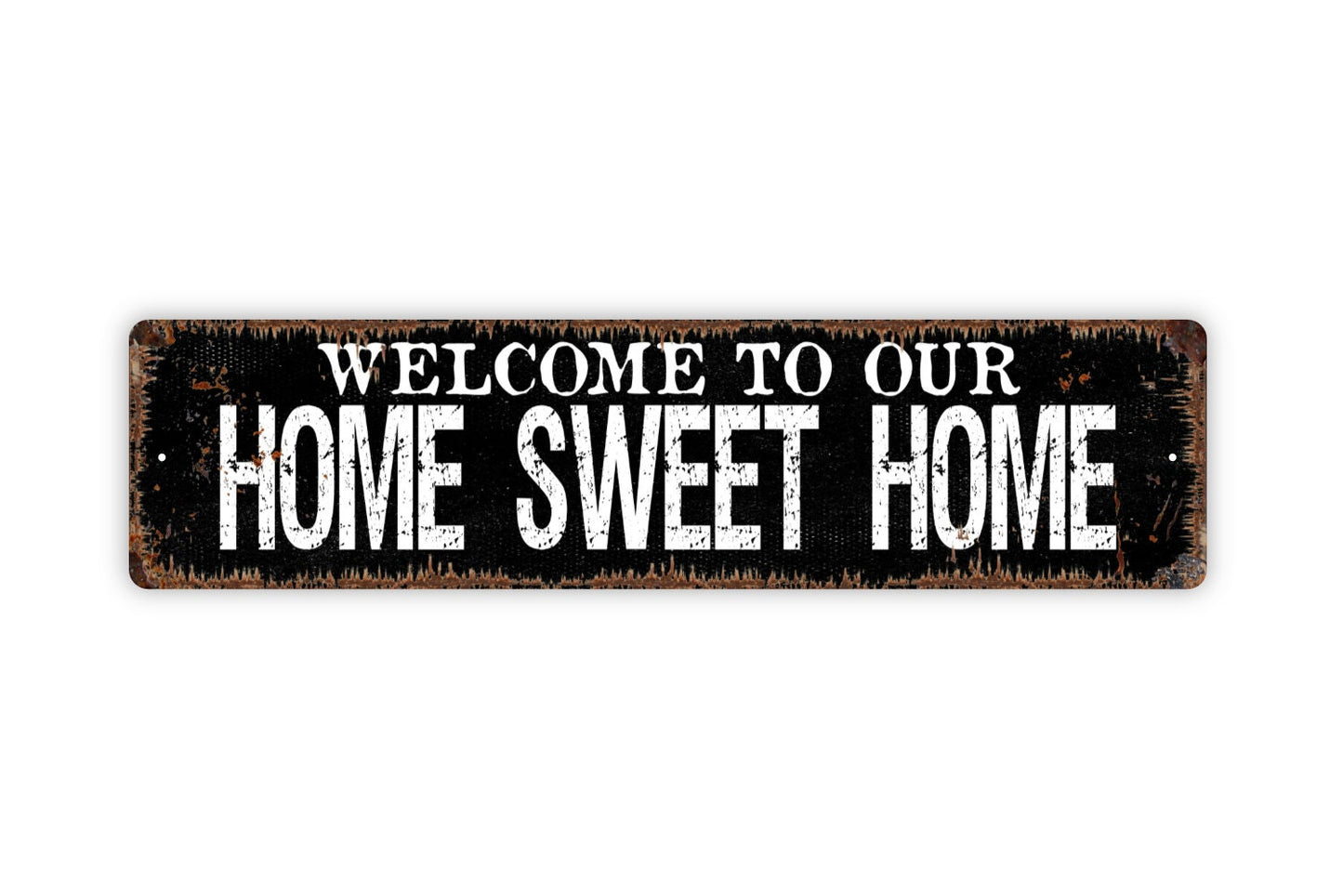 Welcome To Our Home Sweet Home Sign - Rustic Metal Street Sign or Door Name Plate Plaque