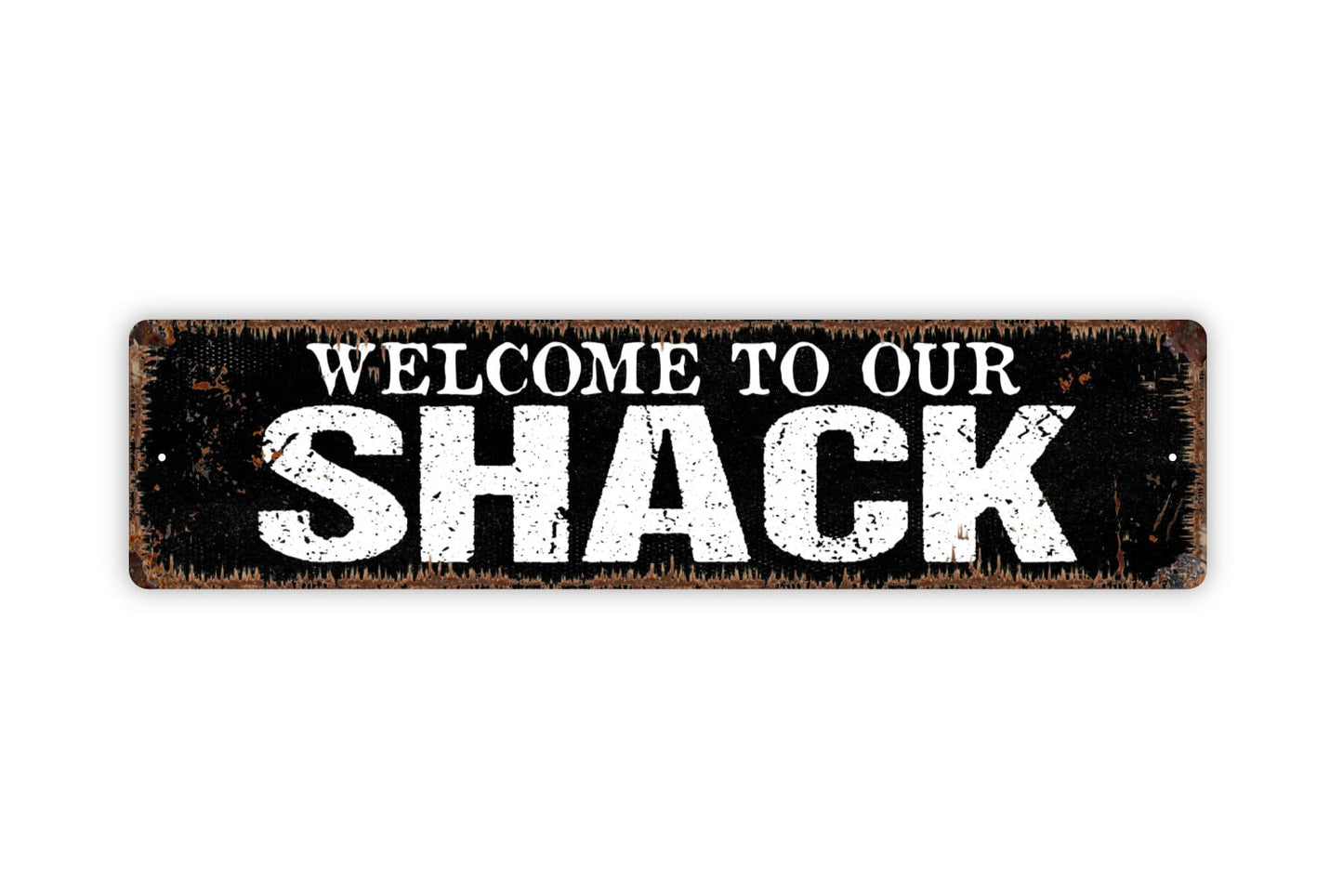 Welcome To Our Shack Sign - Rustic Metal Street Sign or Door Name Plate Plaque