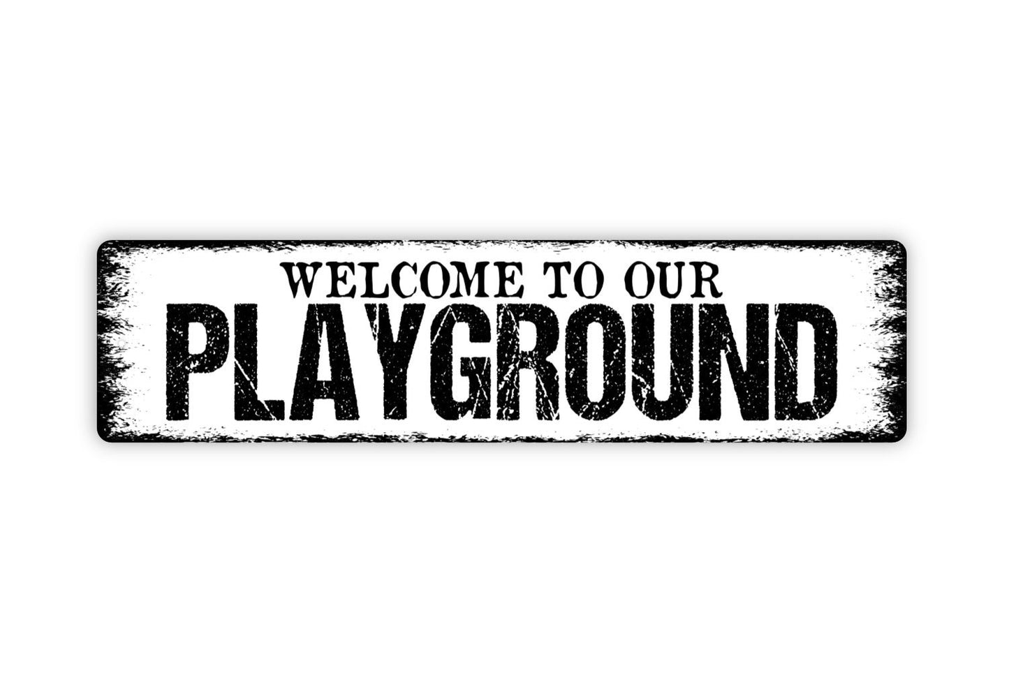 Welcome To Our Playground Sign - Clubhouse Backyard Kids Rustic Metal Street Sign or Door Name Plate Plaque