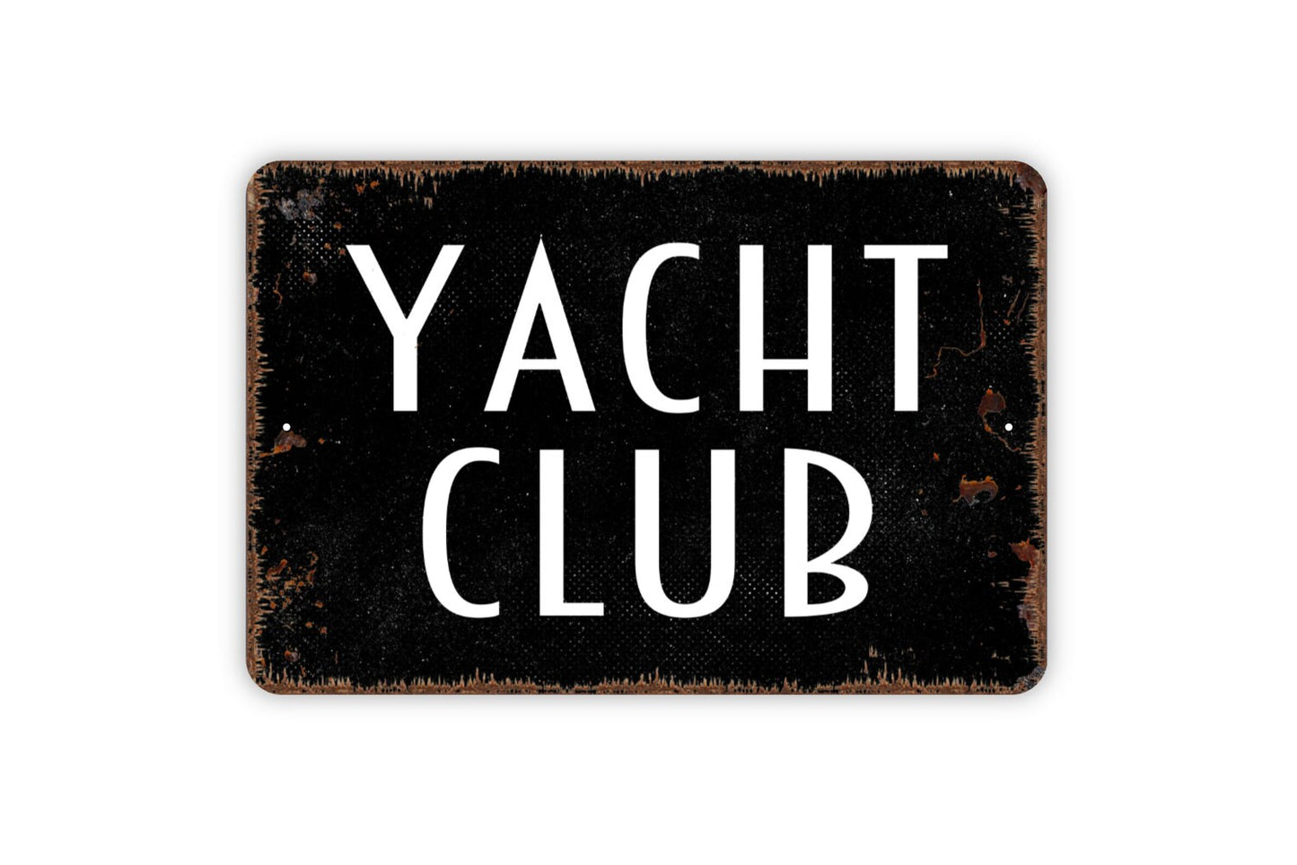 Yacht Club Sign - Boat Nautical Metal Indoor or Outdoor Wall Art