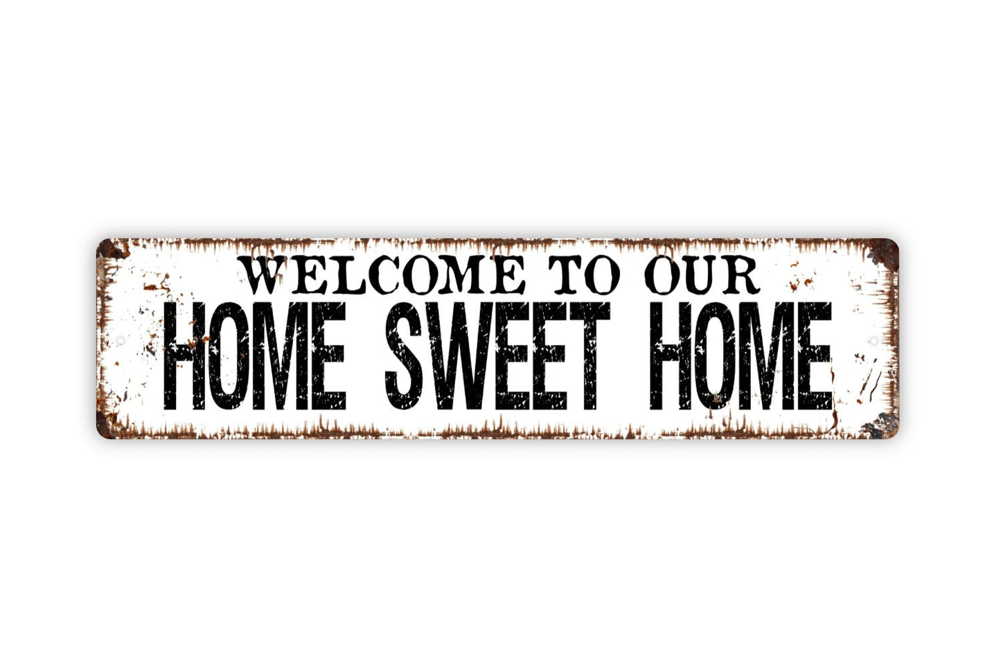 Welcome To Our Home Sweet Home Sign - Rustic Metal Street Sign or Door Name Plate Plaque