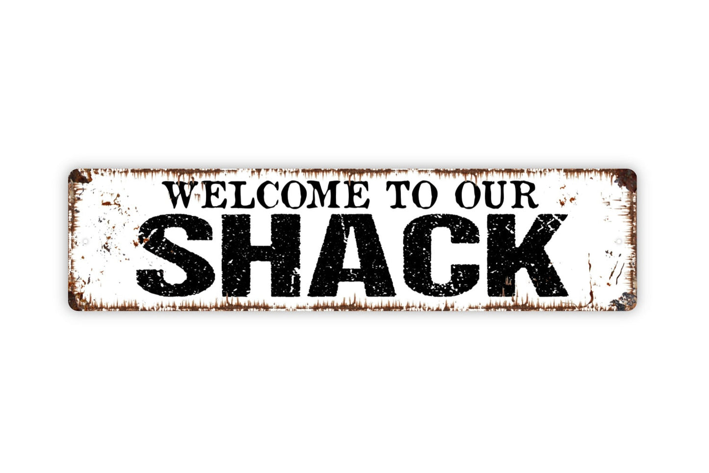 Welcome To Our Shack Sign - Rustic Metal Street Sign or Door Name Plate Plaque