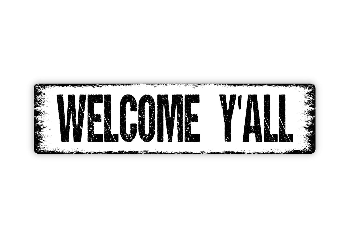 Welcome Y'all Sign - Rustic Metal Street Sign or Door Name Plate Plaque