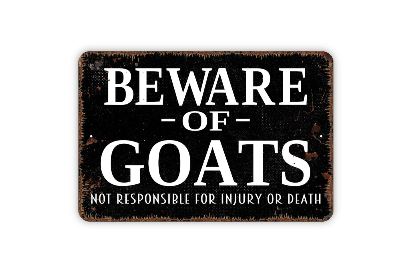 Beware Of Goats Sign - Funny Farm Metal Indoor or Outdoor Wall Art