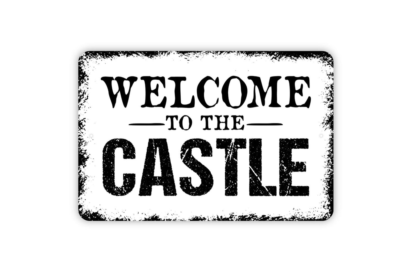 Welcome To The Castle Sign - Home Treehouse Fort Outdoor Or Indoor Metal Wall Art