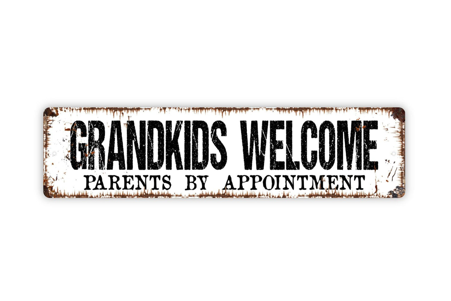 Grandkids Welcome Parents By Appointment Sign - Funny Grandchildren Grandma Grandpa House Rustic Street Metal Sign or Door Name Plate Plaque