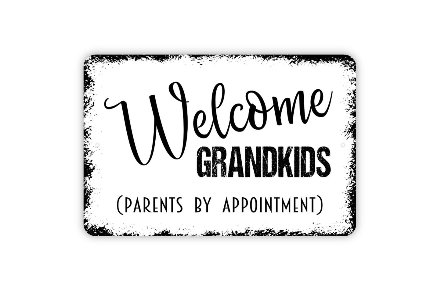 Welcome Grandkids Parents By Appointment Funny Metal Sign - Welcome To Our Home Grandchildren Door Hanger Wall Art