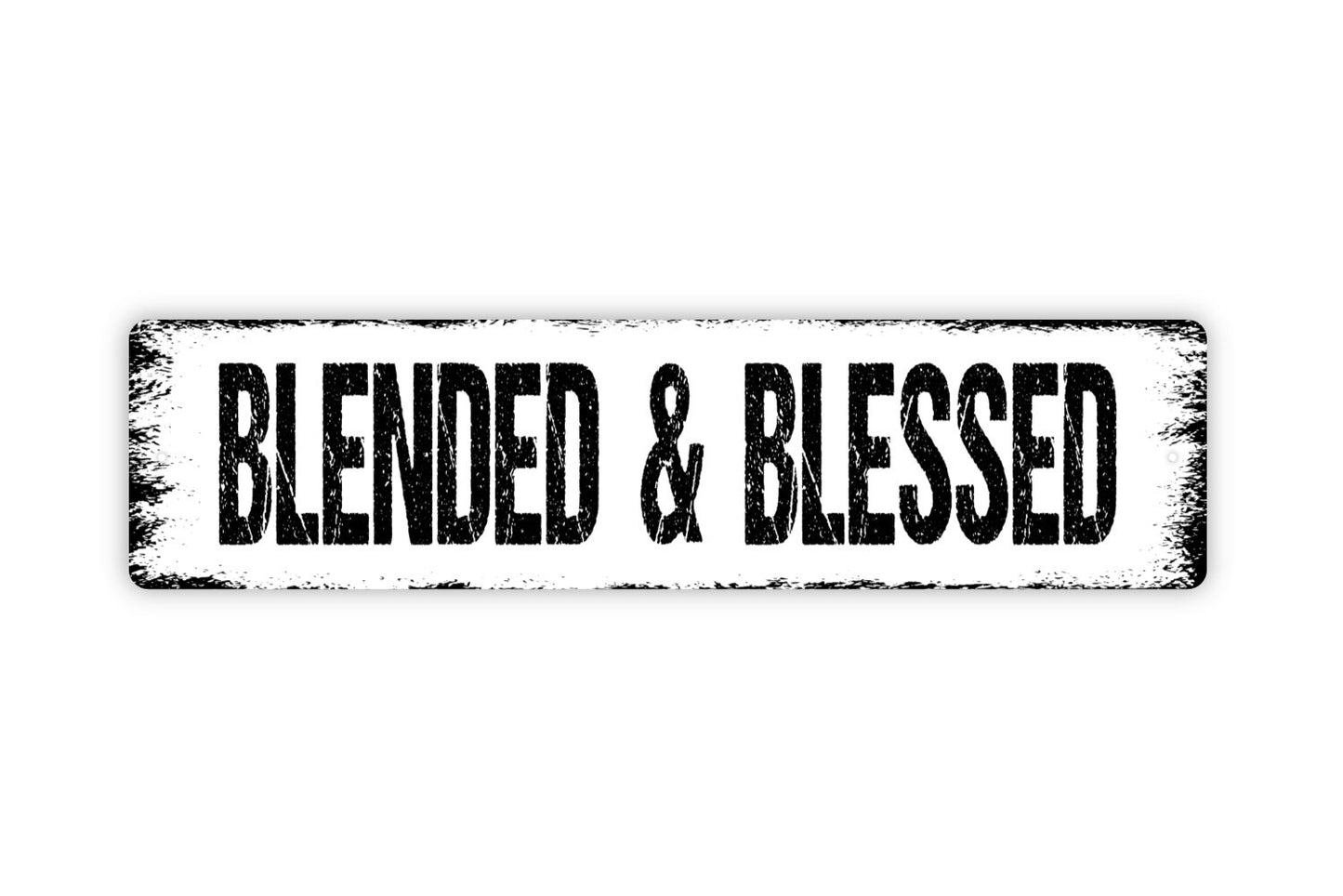 Blended And Blessed Sign - Family Love Welcome To Our Home Custom Rustic Street Metal Sign or Door Name Plate Plaque