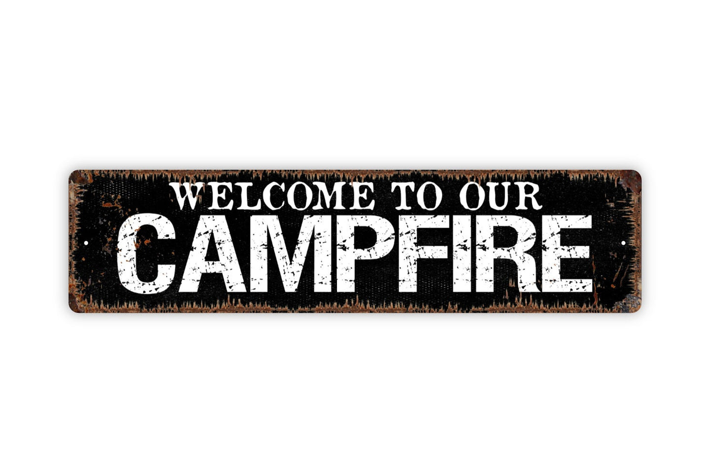 Welcome To Our Campfire Metal Sign - Camping Camper Fire Pit Rustic Street Metal Sign or Door Name Plate Plaque