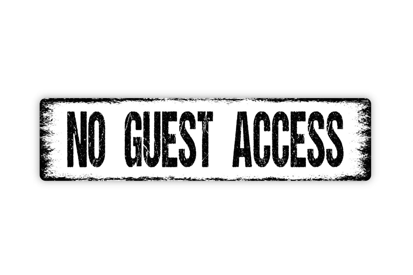 No Guest Access - Private Property Rental Property Bed And Breakfast Guest House Rustic Street Metal Sign or Door Name Plate Plaque