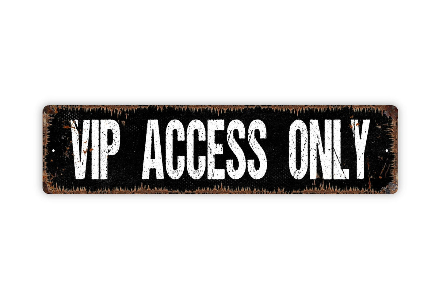 VIP Access Only Sign - Private Entry Guests Only Very Important Person Rustic Street Metal Sign or Door Name Plate Plaque