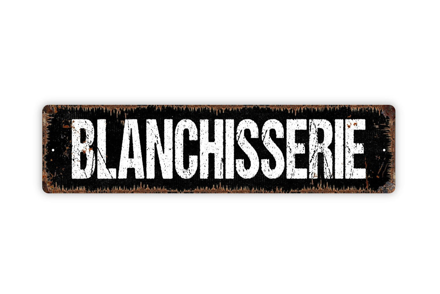 Blanchisserie Sign - Laundry Laundromat French Wash Dry Fold Rustic Street Metal Sign or Door Name Plate Plaque