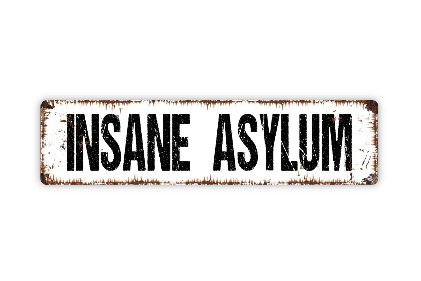 Insane Asylum Sign - Halloween Spooky Hospital Haunted House Rustic Street Metal Sign or Door Name Plate Plaque