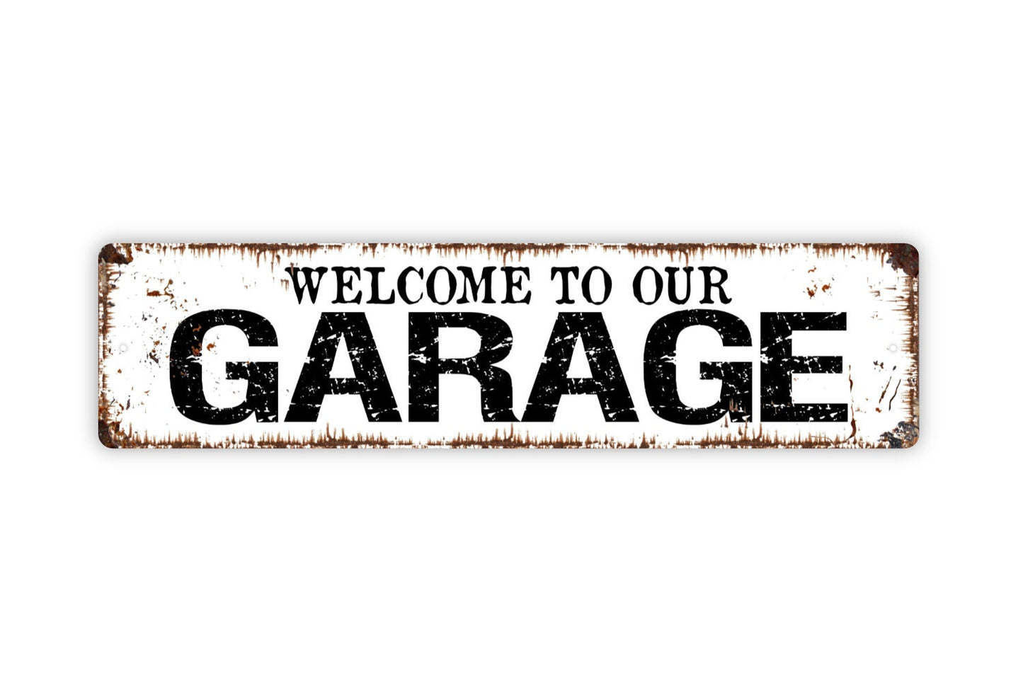 Welcome To Our Garage Sign - Workshop Hobby Man Cave Autobody Rustic Street Metal Sign or Door Name Plate Plaque