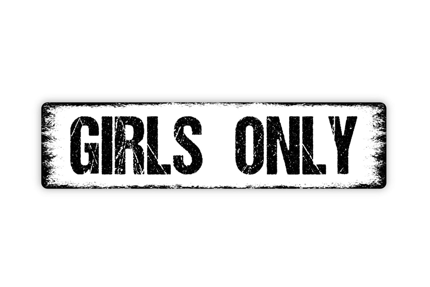 Girls Only Sign - Bedroom Clubhouse Play Room Rustic Street Metal Sign or Door Name Plate Plaque